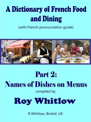 cover image of A Dictionary of French Food and Dining, Part 2